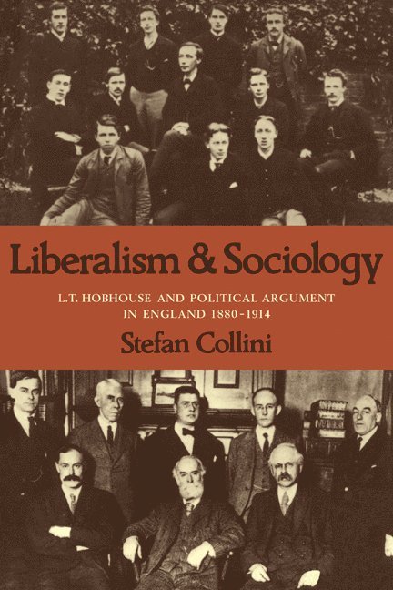 Stefan Collini - Liberalism and Sociology, Häftad
