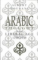 bokomslag Arabic Thought in the Liberal Age 1798-1939