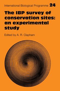 bokomslag The IBP Survey of Conservation Sites: An Experimental Study