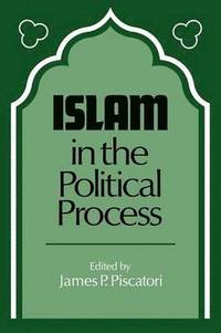 bokomslag Islam in the Political Process