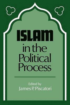 Islam in the Political Process 1