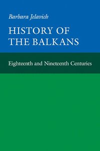 bokomslag History of the Balkans: Volume 1
