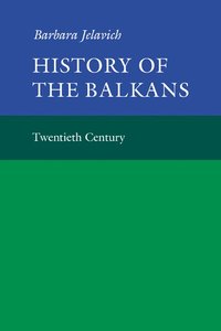 bokomslag History of the Balkans: Volume 2