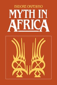 bokomslag Myth in Africa