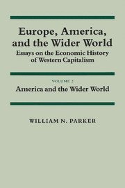 bokomslag Europe, America, and the Wider World: Volume 2, America and the Wider World