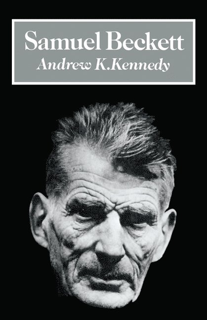 Andrew Karpati Kennedy, Arthur K. Kennedy, Andrew K. Kennedy - Samuel Beckett, Häftad