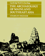 bokomslag The Archaeology of Mainland Southeast Asia
