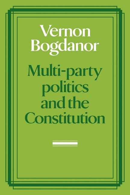 Multi-party Politics and the Constitution 1