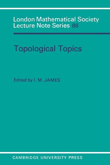 I. M. James, I. M. James - Topological Topics, Häftad