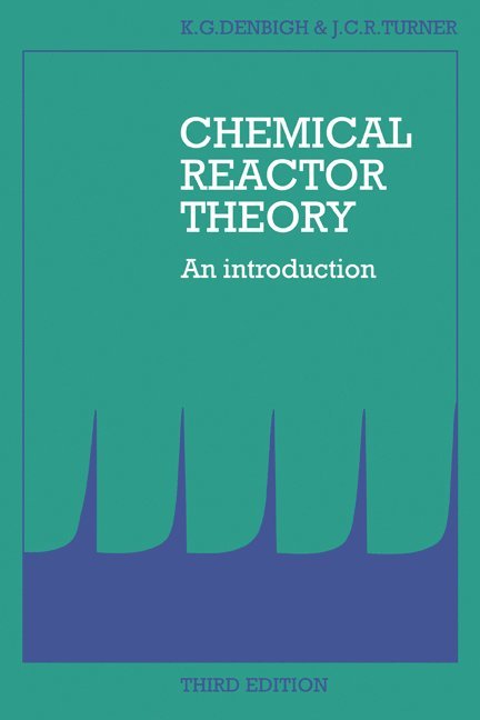 Chemical Reactor Theory 1