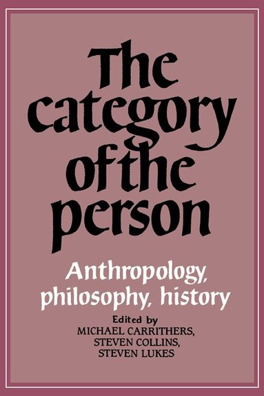 Michael Carrithers, Steven Collins, Steven Lukes - The Category of the Person, Häftad