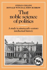 bokomslag That Noble Science of Politics
