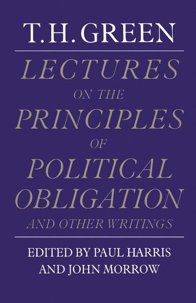 bokomslag Lectures on the Principles of Political Obligation and Other Writings