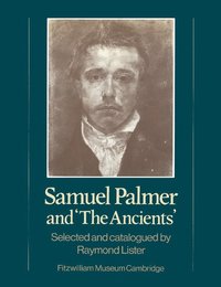bokomslag Samuel Palmer and 'The Ancients'