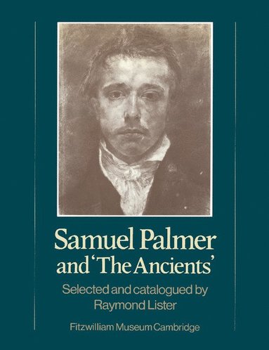 bokomslag Samuel Palmer and 'The Ancients'