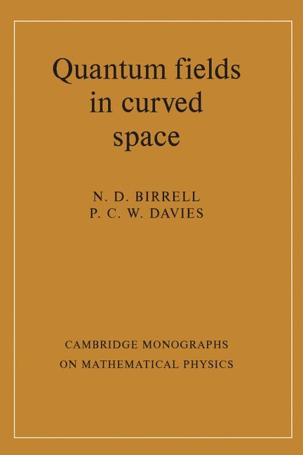Quantum Fields in Curved Space