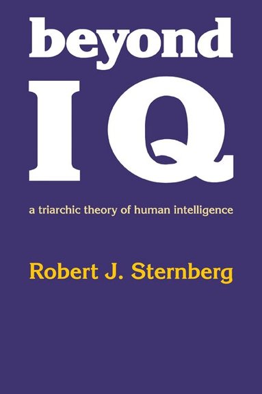Robert J. Sternberg - Beyond IQ, Häftad