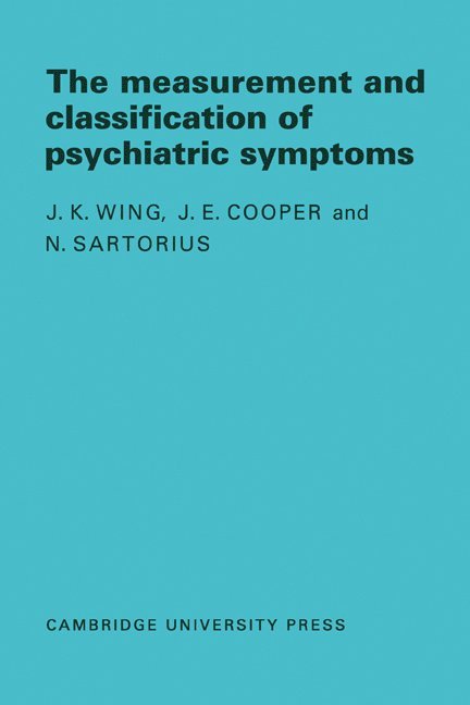 Measurement and Classification of Psychiatric Symptoms 1