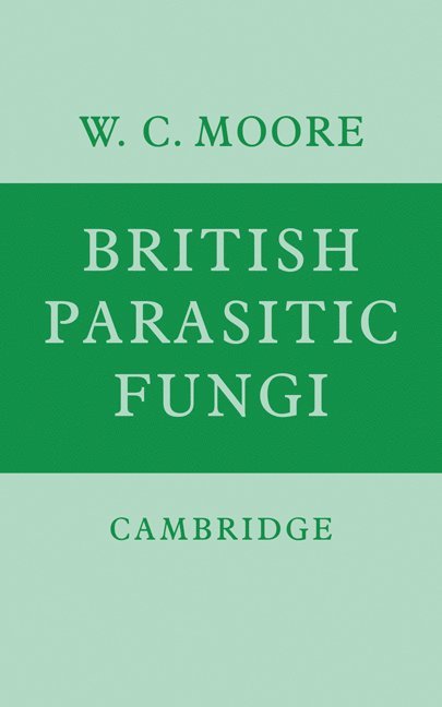 British Parasitic Fungi 1