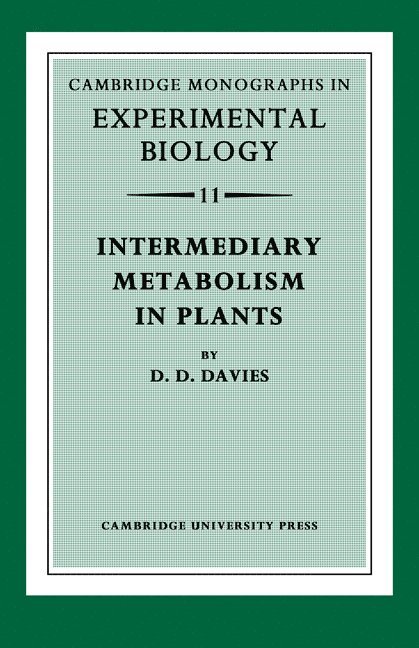 Intermediary Metabolism in Plants 1