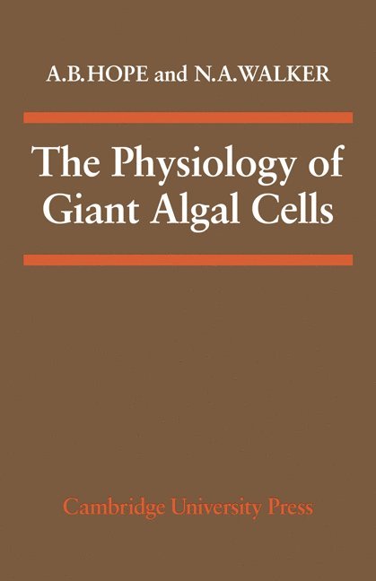 The Physiology of Giant Algal Cells 1