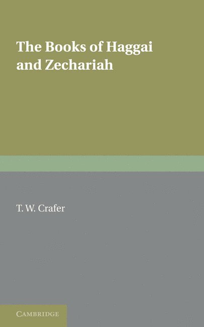 The Books of Haggai and Zechariah 1