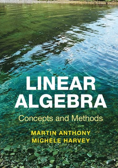 bokomslag Linear Algebra: Concepts and Methods