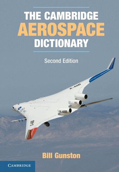 Bill Gunston - The Cambridge Aerospace Dictionary, Häftad