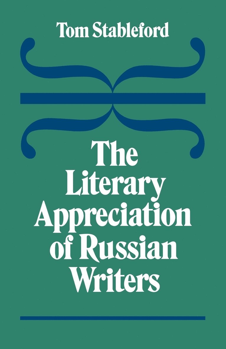 Tom Stableford - Literary Appreciation of Russian Writers, Häftad