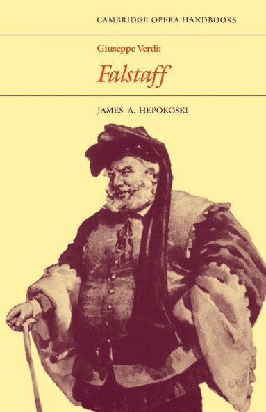 James A. Hepokoski, James a. Hepokoski, James A. Hepokoski - Giuseppe Verdi: Falstaff, Häftad
