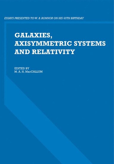 bokomslag Galaxies, Axisymmetric Systems and Relativity