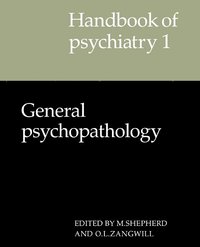 bokomslag Handbook of Psychiatry: Volume 1, General Psychopathology