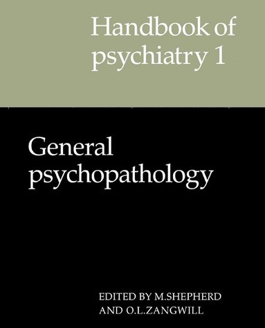 bokomslag Handbook of Psychiatry: Volume 1, General Psychopathology