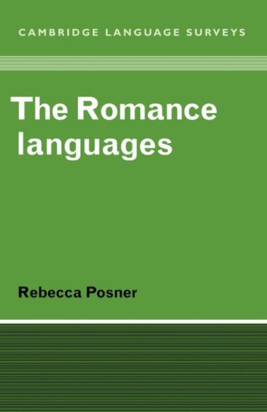 Rebecca Posner, S. R. Anderson, J. Bresnan - The Romance Languages, Häftad