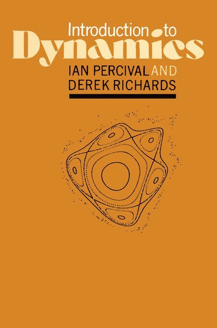 I. C. Percival, D. Richards, Ian C. Percival, Derek Richards - Introduction to Dynamics, Häftad