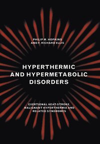 bokomslag Hyperthermic and Hypermetabolic Disorders