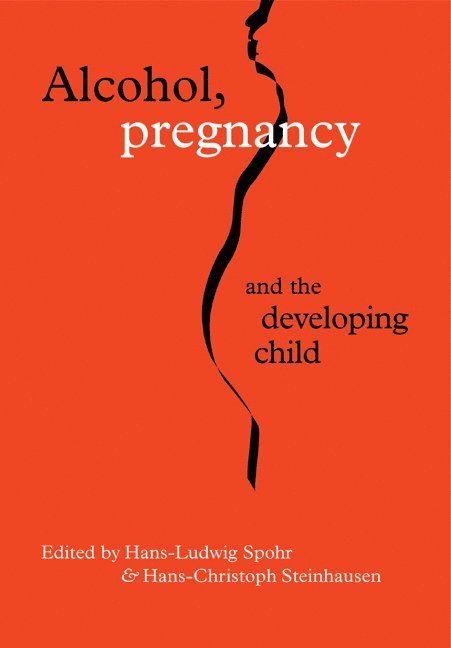 Alcohol, Pregnancy and the Developing Child 1