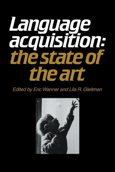 Eric Wanner, Lila R. Gleitman - Language Acquisition, Häftad