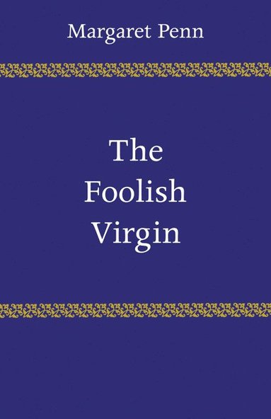 bokomslag Foolish Virgin