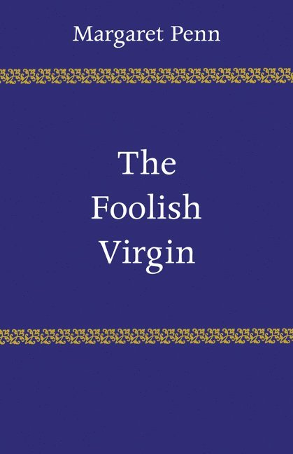 The Foolish Virgin 1