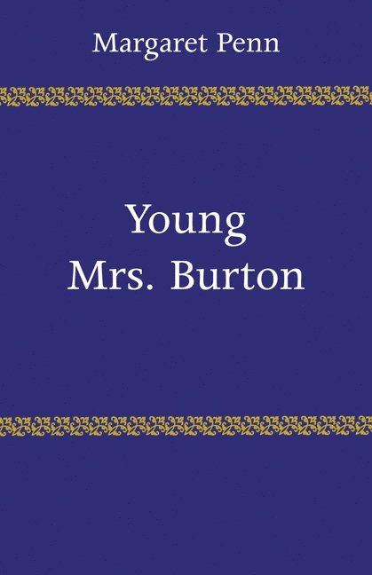 Young Mrs. Burton 1