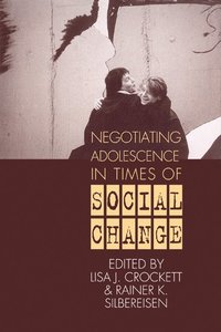 bokomslag Negotiating Adolescence in Times of Social Change
