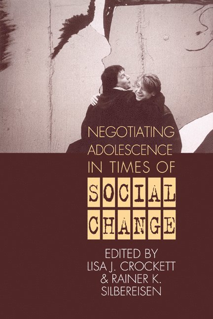 Negotiating Adolescence in Times of Social Change 1