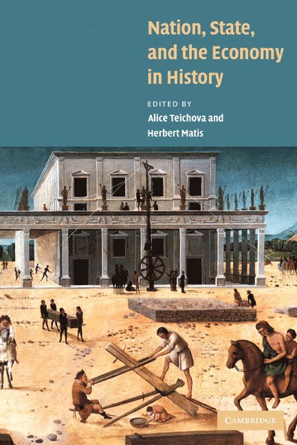 Nation, State and the Economy in History 1