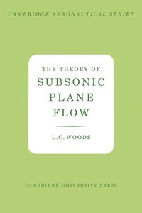 bokomslag The Theory of Subsonic Plane Flow