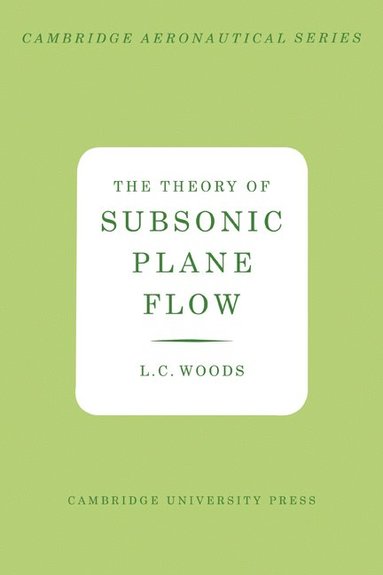 bokomslag The Theory of Subsonic Plane Flow
