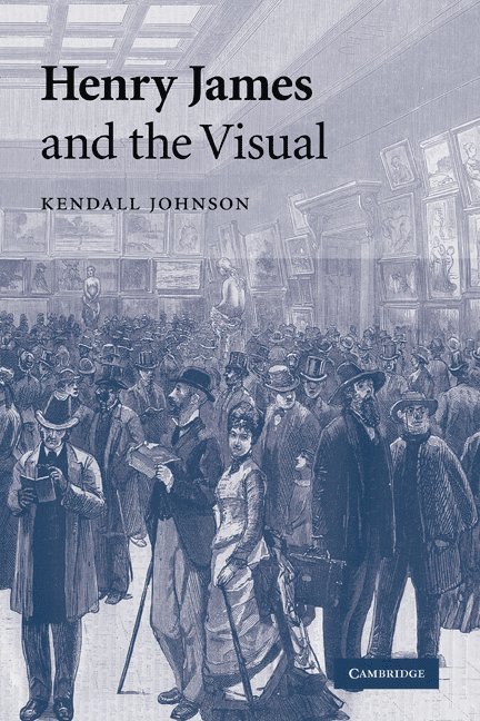 Henry James and the Visual 1