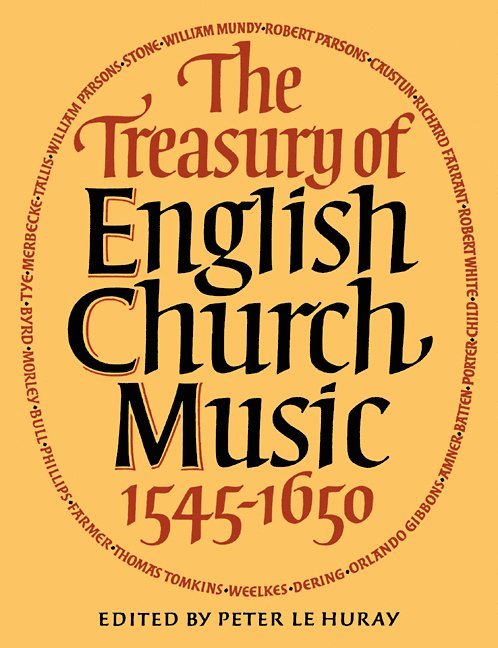 The Treasury of English Church Music 1545-1650 1