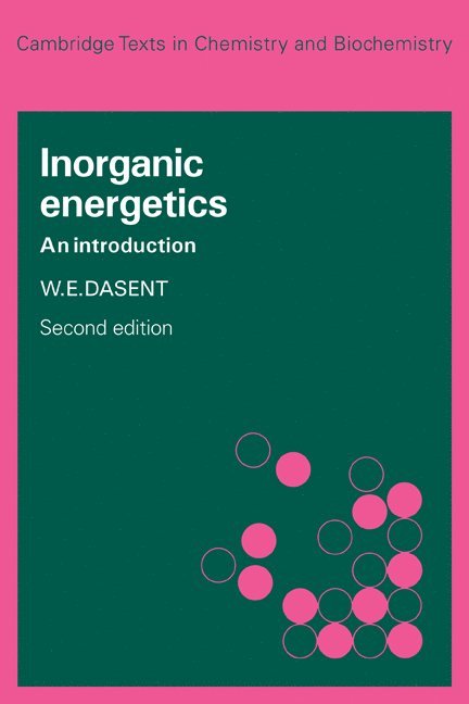 W. E. Dasent - Inorganic Energetics, Häftad