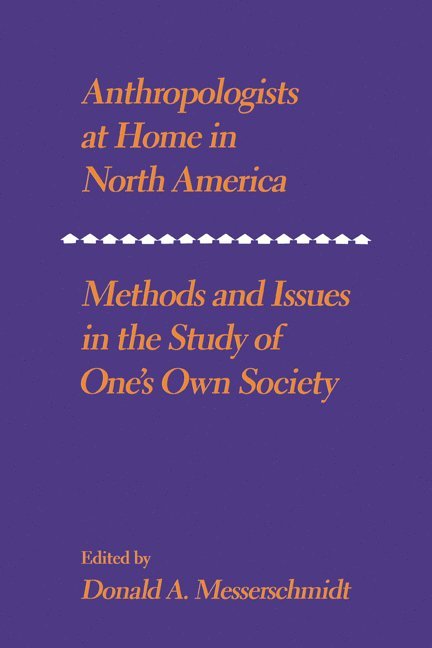 Anthropologists at Home in North America 1